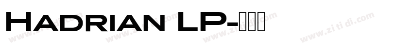 Hadrian LP字体转换